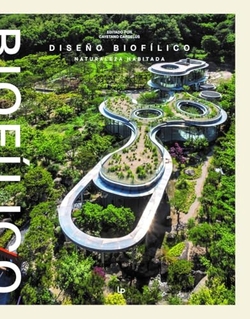 ARQUIT BIOFILICA RECONECTANDO NATURALEZA