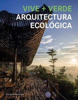 VIVE+VERDE ARQUITECTURA ECOLOGICA