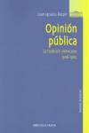 OPINION PUBLICA, LA TRADICION AMERICANA (1808-1965)