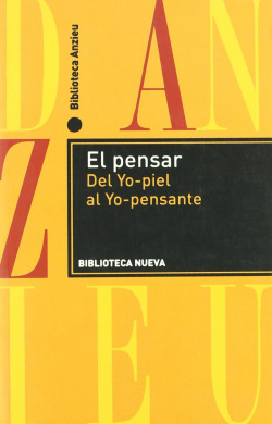 PENSAR DEL YO-PIEL AL YO-PENSANTE,EL