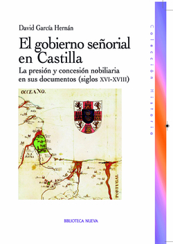 El gobierno señorial en castilla