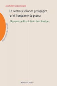 CONTRARREVOLUCION PEDAGOGICA EN EL FRANQUISMO DE GUERRA,LA