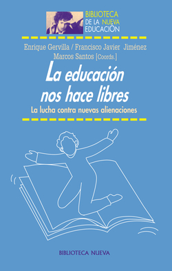 EDUCACION NOS HACE LIBRES,LA