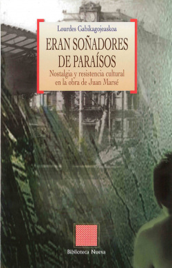 ERAN SOÑADORES DE PARAISOS