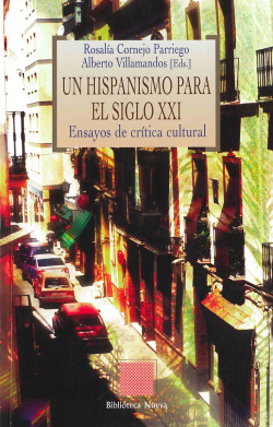 UN HISPANISMO PARA EL SIGLO XXI