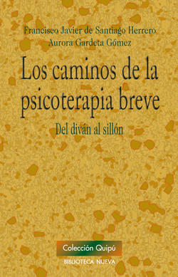 Los caminos de la psicoterapia breve.