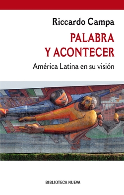 Palabra y acontecer: america latina y su vision