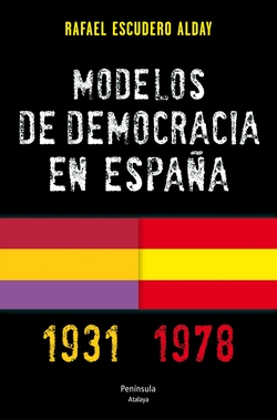 Modelos de democracia en España 1931-1978