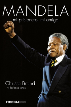 Mandela. Mi prisionero, mi amigo