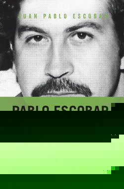 PABLO ESCOBAR, MI PADRE