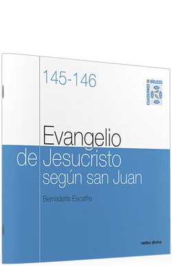 145-146.Evangelio Jesucristo segun san Juan.(Cuadernos Biblicos)