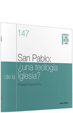 147.San Pablo ¿una teologia Iglesia?.(Cuadernos Biblicos)