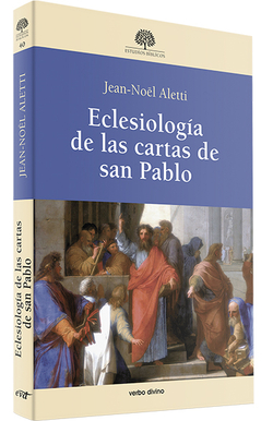 Eclesiologia cartas san Pablo.(Estudios Biblicos)