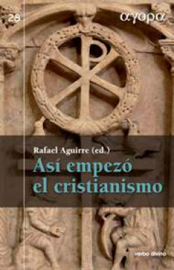 Asi empezo cristianismo.(agora)