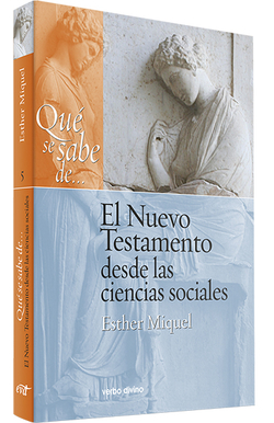 Que se sabe de... Nuevo Testamento desde ciencias sociales