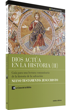 2.Dios actua en Historia: Nuevo Testamento Jesucristo