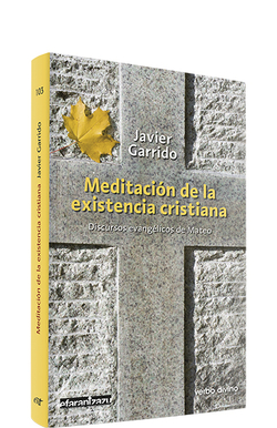 Meditacion existencia cristiana.(Surcos)