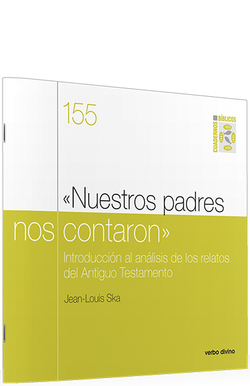 155.Nuestros padres nos contaron.(Cuadernos Biblicos)