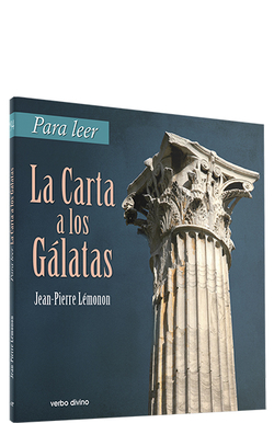Para leer carta a Galatas.(Para leer, vivir, comprender)