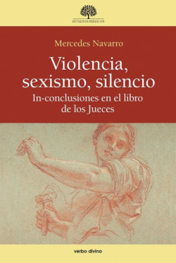 Violencia, sexismo, silencio.(Estudios Biblicos)