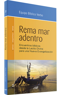 Rema mar adentro.(Animacion Biblica Pastoral)