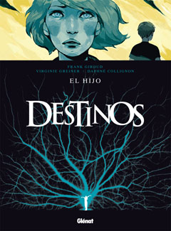 Destinos, 2 Hijo