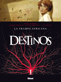 Destinos, 3 Trampa Africana