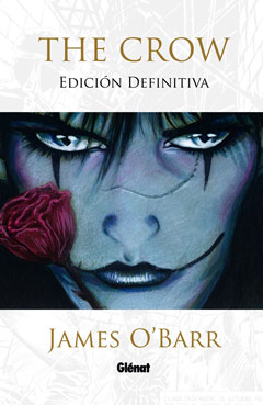 The Crow. (Edicion definitiva)