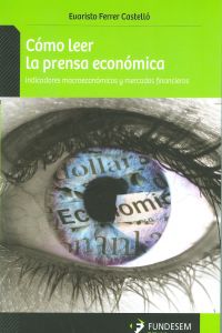 Cómo leer la prensa económica