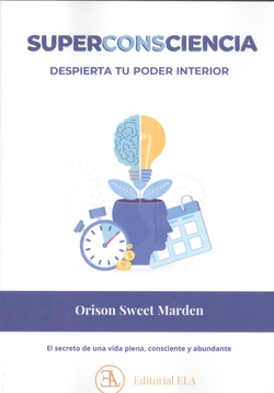 SUPERCONSCIENCIA: despierta tu poder interior