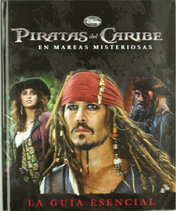 GUIA ESENCIAL PIRATAS DEL CARIBE EN MAREAS MISTERI
