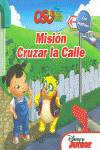 Misión cruzar la calle