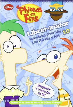 Libret-inator (1.0). Actividades divertidas con Phineas y Ferb