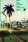 El libro de los ingenios: colección de vistas de los principales ingenios de la isla de Cuba
