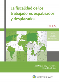 FISCALIDAD DE LOS TRABAJADORES EXPATRIADOS Y DESPLAZADOS