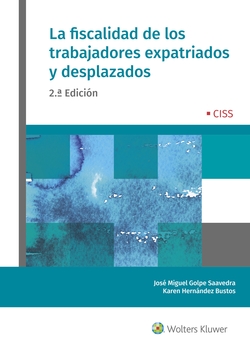 FISCALIDAD DE LOS TRABAJADORES EXPATRIADOS Y DESPLAZADOS