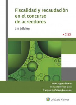 Fiscalidad y recaudación en el concurso de acreedores (3.ª Edició
