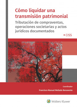 Cómo liquidar una transmisión patrimonial