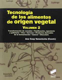 II.Tecnologia de los alimentos de origen vegetal