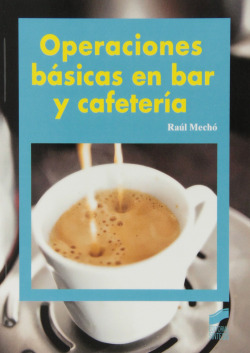 OPERACIONES BASICAS EN BAR Y CAFETERIA