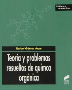 TEORIA Y PROBLEMAS RESUELTOS DE QUIMICA ORGANICA