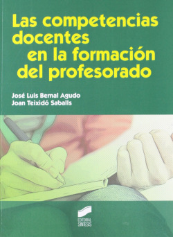 LAS COMPETENCIAS DOCENTES EN LA FORMACION DEL PROFESORADO