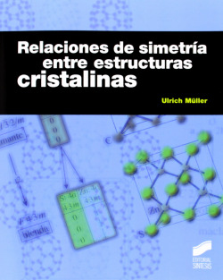 RELACIONES DE SIMETRIA ENTRE ESTRUCTURAS CRISTALINAS