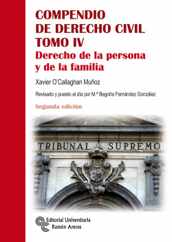 COMPENDIO DE DERECHO CIVIL. DERECHO DE LA PERSONA Y DE LA FA