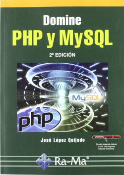 DOMINE PHP Y MYSQL (2ª EDICION - 2010)