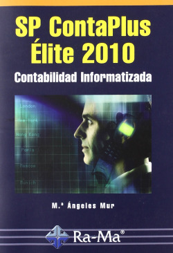 SP CONTAPLUS ELITE 2010: CONTABILIDAD INFORMATIZADA