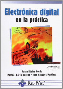 ELECTRONICA DIGITAL EN LA PRACTICA