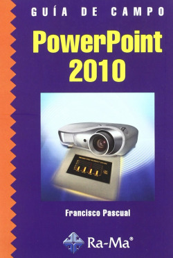 POWERPOINT 2010.(GUIA DE CAMPO)