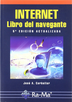 INTERNET: LIBRO DEL NAVEGANTE (5ª ED.ACT.2011)