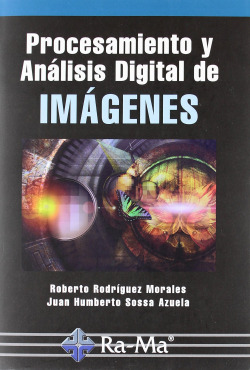 PROCESAMIENTO Y ANALISIS DIGITAL DE IMAGENES